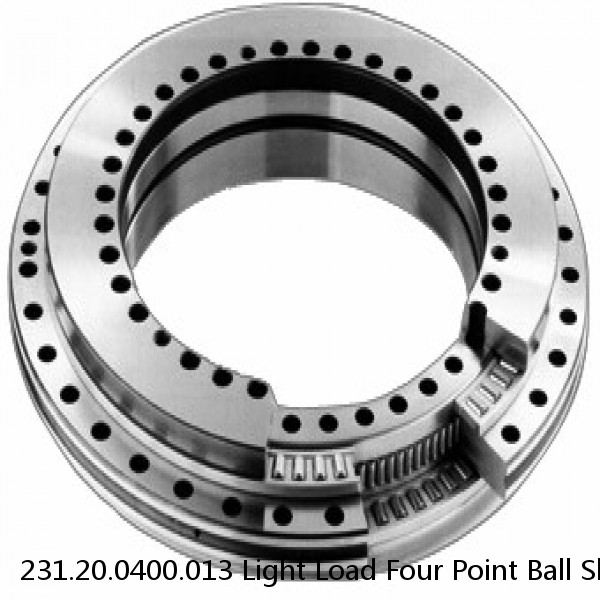 231.20.0400.013 Light Load Four Point Ball Slewing Bearing