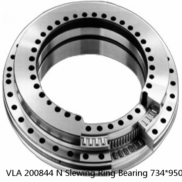 VLA 200844 N Slewing Ring Bearing 734*950.1*56mm